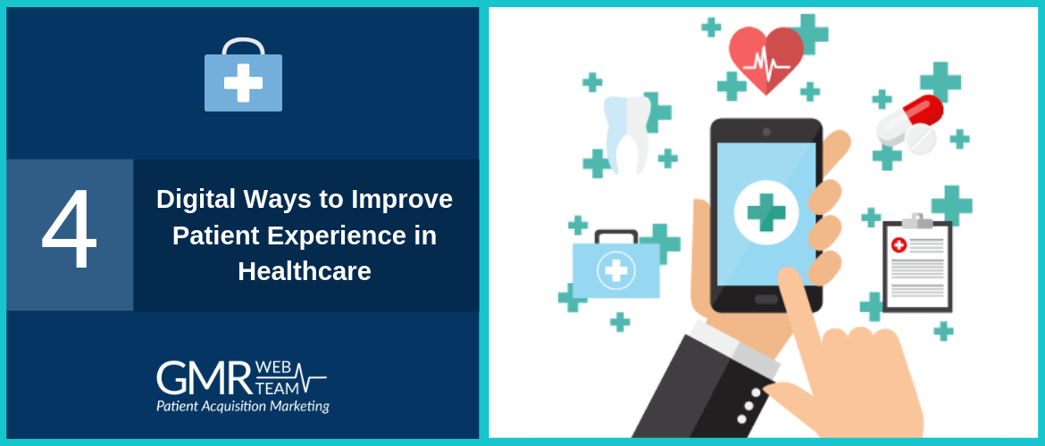 4 Digital Ways to Improve Patient Experience in Healthcare