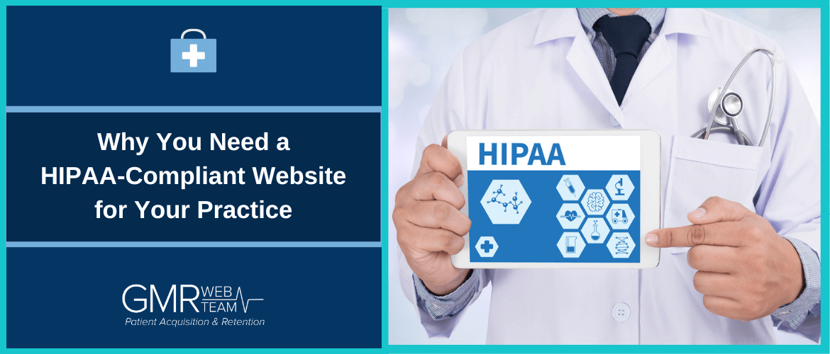 Why You Need a HIPAA-Compliant Website for Your Practice